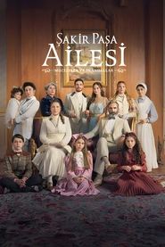 Poster Familia lui Șakir Pașa: Minuni și scandaluri